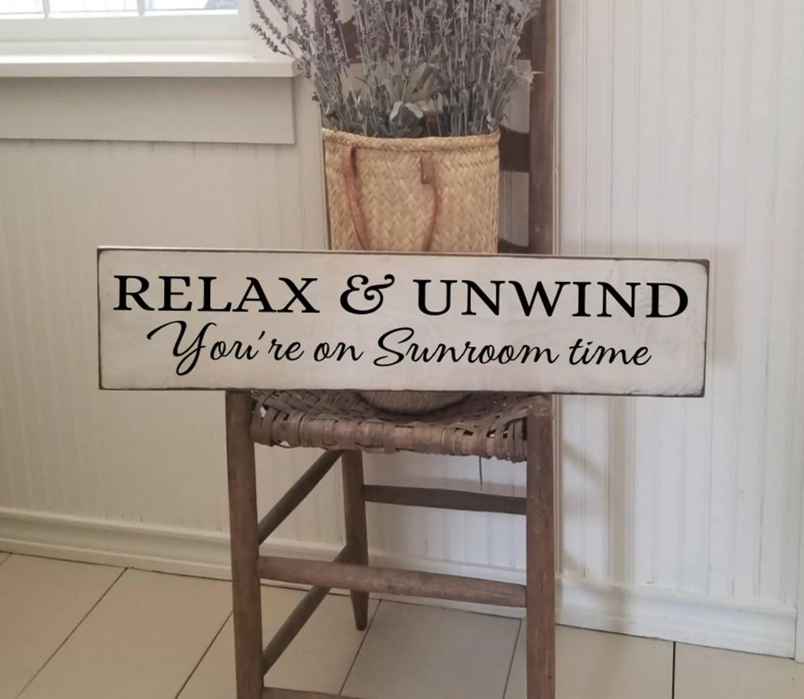 Relax and Unwind Sunroom Sign - Welcome Sign - Sun Porch Sign - Farmhouse Dcor - Home Dcor - Primitive Sign - Solarium Sign Wood Sign 6x16 inch