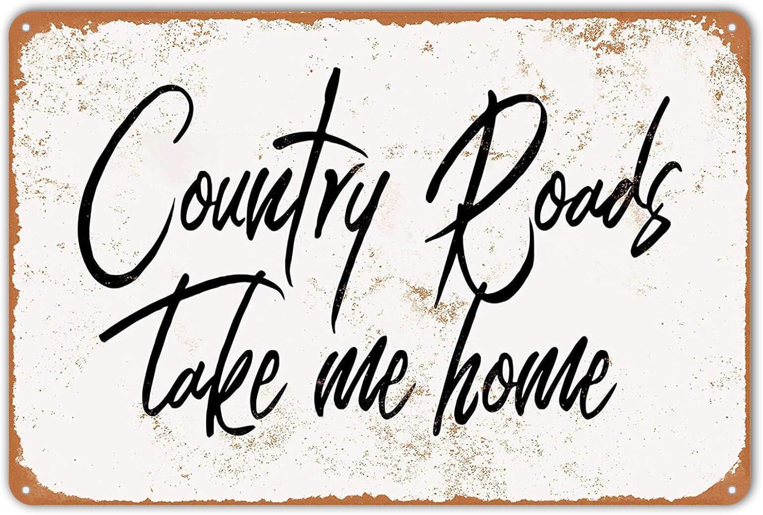 ZYPENG Metal Tin Sign Vintage Style Country Roads Take Me Home Wall Decor 8 x 12 inches