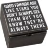Primitives By Kathy Classic Hinged Box, Good Friends are Like Stars
