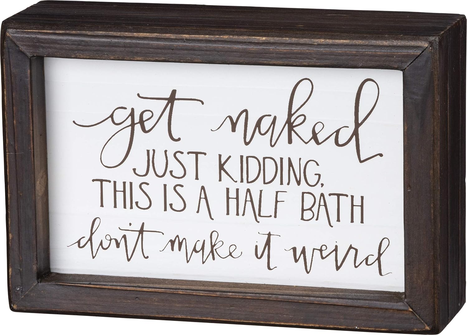 Primitives by Kathy Inset Tile Home Dcor Sign, 6" x 4", Get Naked,Brown and White