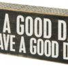 Primitives By Kathy 31127 Pinstriped Trimmed Box Sign, 8" x 3", A Good Day