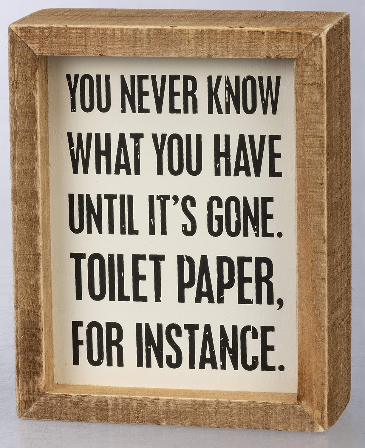 Primitives by Kathy Wooden Box Sign - Funny Bathroom Sayings, Wall Art/Home Decor, Farmhouse Style, Housewarming Gift, 4x5 IN
